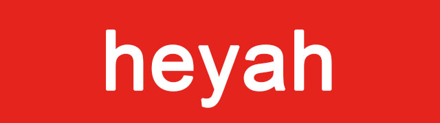HEYAH